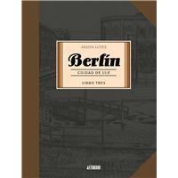 Berlín 3. Ciudad de luz