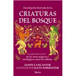 Enciclopedia Ilustrada De Las Criaturas Del Bosque