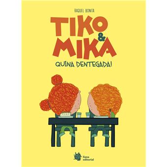 Tiko &Amp; Mika 2 Quina Dentegada - 1