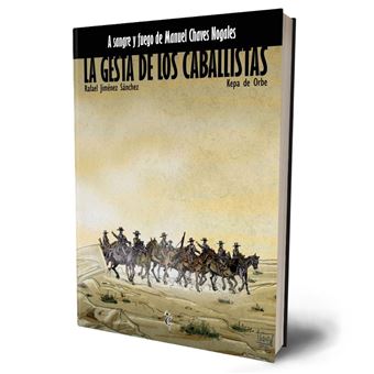 La Gesta De Los Caballistas