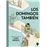 Los domingos también