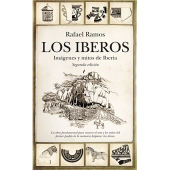 Los iberos-imagenes y mitos de iber
