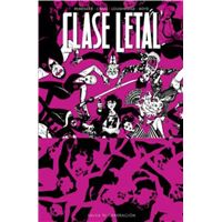 Clase Letal 10. Salva Tu Generación