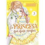 La princesa que quiso escapar 3