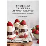 Brownies, galetes i altres delícies