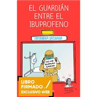 El guardián entre el ibuprofeno - Libro firmado