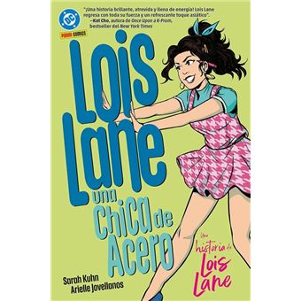 Lois Lane. Una chica de acero