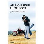 Allà on sigui el meu cor