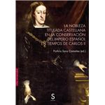 La nobleza titulada castellana en la conservación del imperi