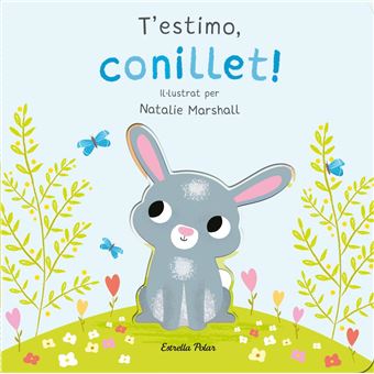 T''estimo, conillet! Llibre de cart