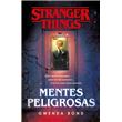 Stranger Things: Mentes peligrosas