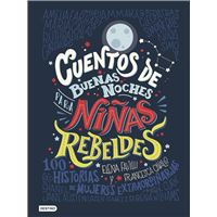 Cuentos de buenas noches para niñas rebeldes