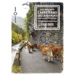 Las Mejores Carreteras Secundarias Para Viajar Por España