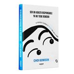 Ser un adulto responsable ya no tiene remedio