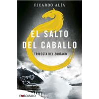 Trilogía del Zodíaco 3: El salto del caballo