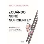 ¿Cuándo seré suficiente?