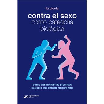 Contra El Sexo Como Categoria Biologica