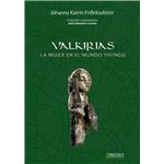 Valkirias. La mujer en el mundo vikingo