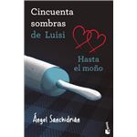 50 Sombras De Luisi Hasta El Moño