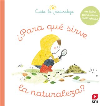 Cln. ¿para qué sirve la naturaleza?