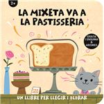 La Mixeta Va A La Pastisseria
