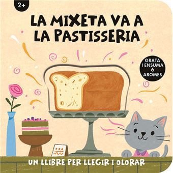 La Mixeta Va A La Pastisseria