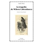 La tragedia de wilson cabezahueca