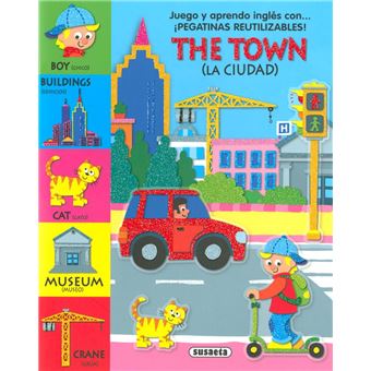 The town / la ciudad