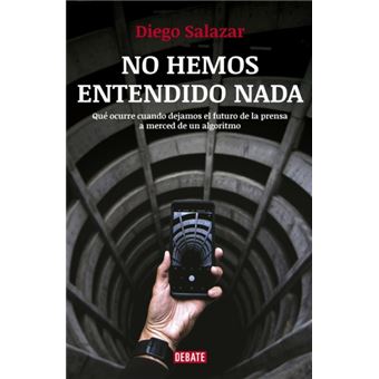 No hemos entendido nada: Qué ocurre cuando dejamos el futuro de la prensa a merced de un algoritmo