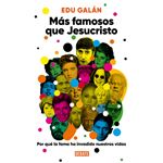 Más famosos que Jesucristo