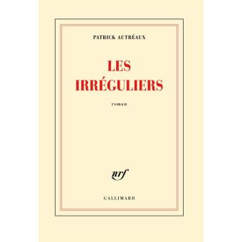 Les irréguliers - 1