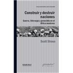 Construir y destruir naciones