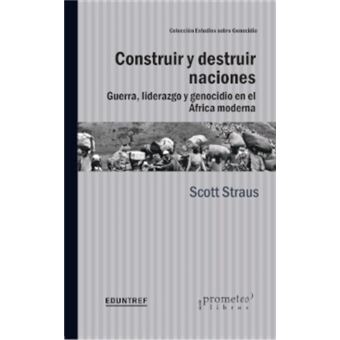 Construir y destruir naciones