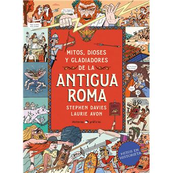 Mitos, dioses y gladiadores de la Antigua Roma