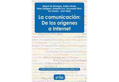 La Comunicación: De Los Orígenes A Internet