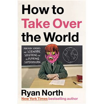 How to Take Over the World - 1