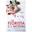 La florista. Un oscuro secreto, una fiesta sangrienta. El thriller bestseller que ha sorprendido a los lectores