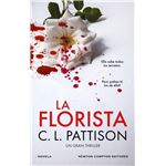 La florista. Un oscuro secreto, una fiesta sangrienta. El thriller bestseller que ha sorprendido a los lectores