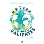El mundo de los valientes