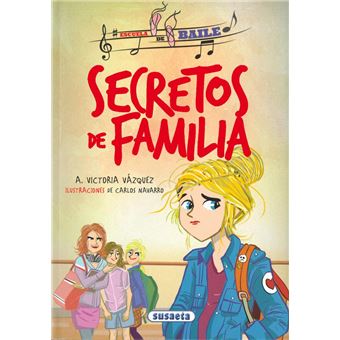 Escuela de baile 2: Secretos de familia