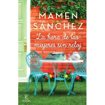 La hora de las mujeres sin reloj