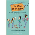 La mia es fa gran