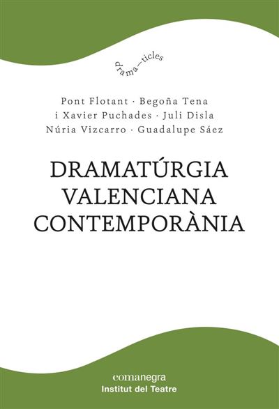 Comanegra Dramatúrgia Valenciana Contemporània