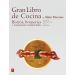 Gran Libro de Cocina de Alain Ducasse - Bistrós, brasseries y restaurantes tradicionales