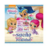 Shimmer y Shine: Un sueño hecho realidad