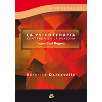 La psicoterapia centrada en la persona - 1