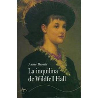 La Inquilina de Wildfell Hall