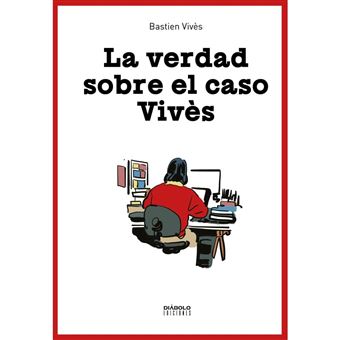 La Verdad Sobre El Caso Vives