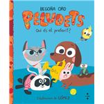 Peludets. Qui és el preferit?