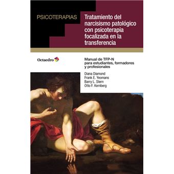 Tratamiento del narcisismo patológico con psicoterapia focal